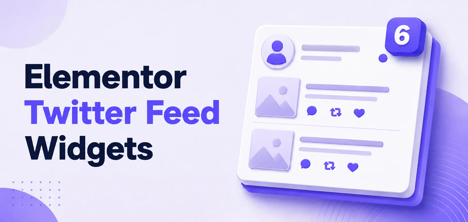 6 Best Elementor Twitter Feed Widgets: Maximize Social Engagement