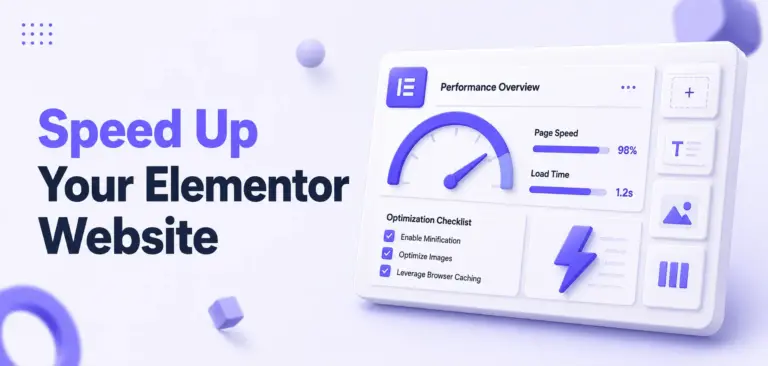 How to Speed Up Your Elementor Website: A Practical Performance Guide